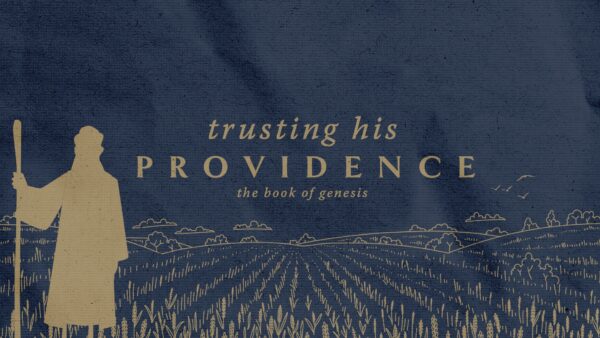 Trusting His Providence