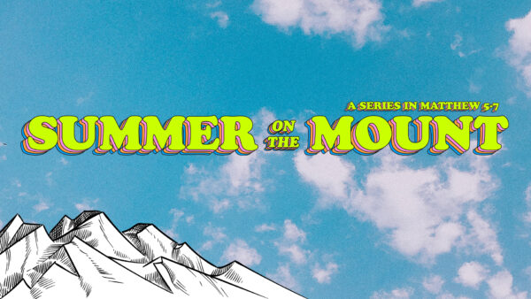 Summer on the Mount