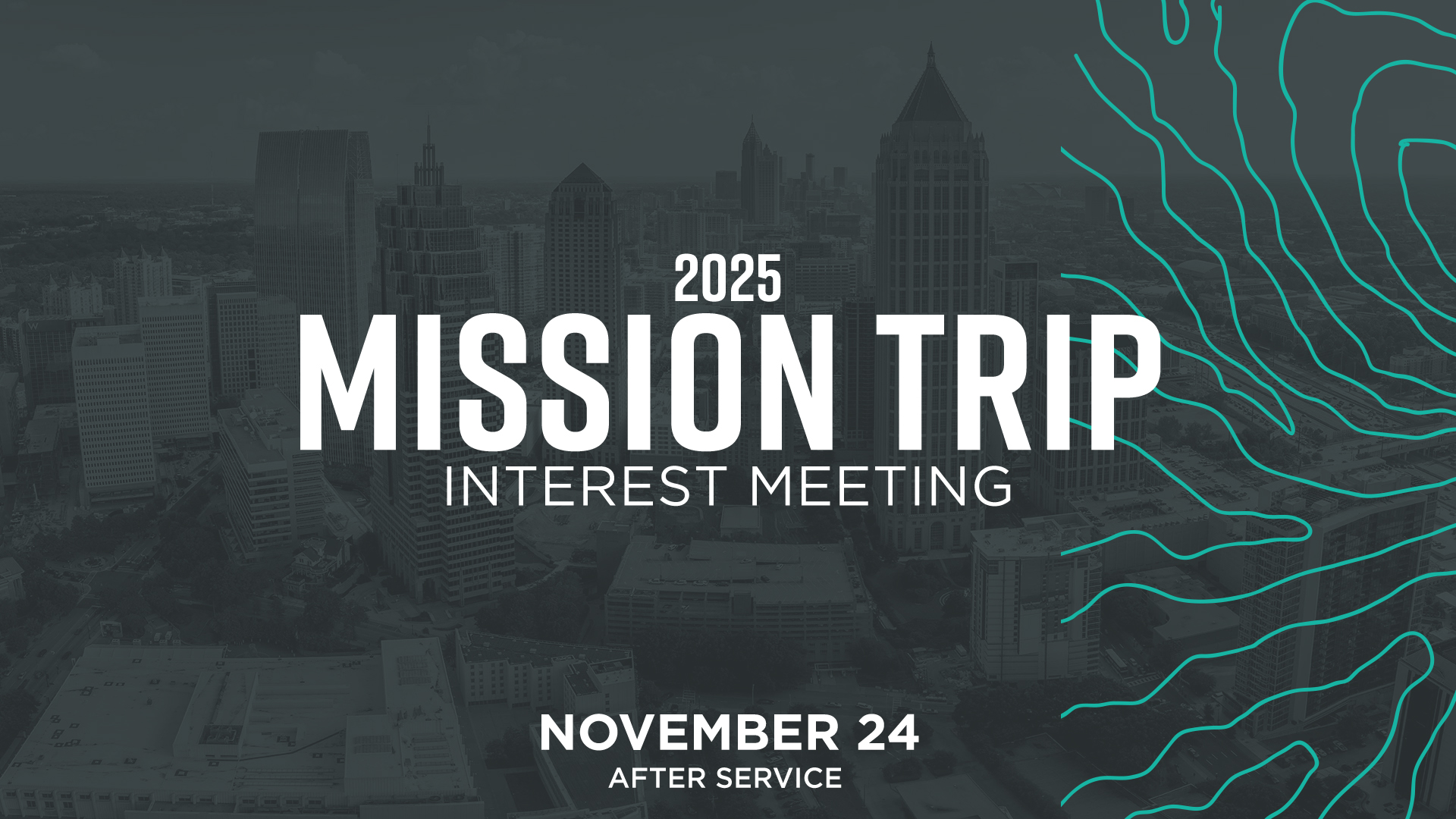 2025 Mission Trip Interest Meeting